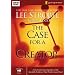 The Case for a Creator: A Six-Session Investigation of the Scientific Evidence That Points toward God