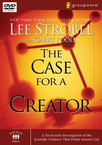 The Case for a Creator DVD: A Six-Session Investigation of the Scientific Evidence That Points toward God under Education in The Books Store