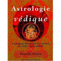 Astrologie v�dique : Comment d�couvrir les secrets de votre signe indien