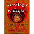 Astrologie v�dique : Comment d�couvrir les secrets de votre signe indien