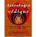 Astrologie v�dique : Comment d�couvrir les secrets de votre signe indien