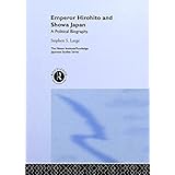 emperor hirohito and showa japan a political biography nissan instituteroutledge japanese studies