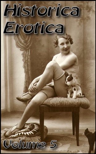 Historica Erotica Volume 5