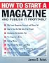 How to Start a Magazine