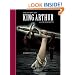 The Story of King Arthur and His Knights (Unabridged Classics)