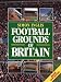 The Football Grounds of Britain
