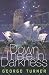Down There in Darkness by George Turner ISBN 0312868294
