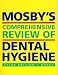 Mosby's Comprehensive Review of Dental Hygiene