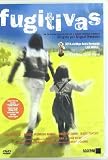 Fugitives ( Fugitivas ) [ English subtitles ] [DVD]