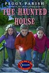 The Haunted House (Liza, Bill & Jed Mysteries)