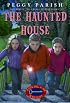 The Haunted House (Liza, Bill & Jed Mysteries)