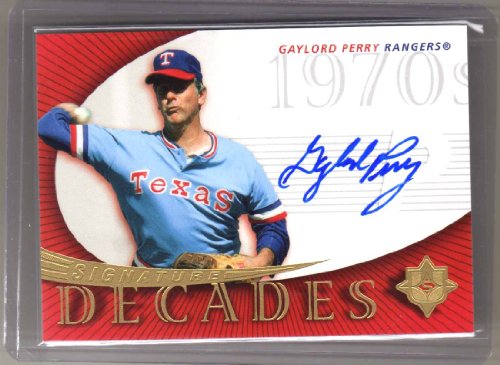 2005 Ultimate Signature Decades GP Gaylord Perry Texas Rangers (Autographed - Baseball Cards)