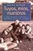 Book Tuyos, Mios, Nuestros