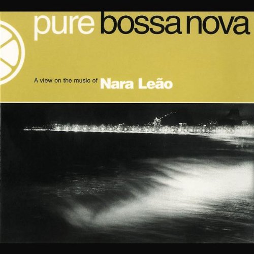 Pure Bossa Nova