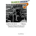 Click here to buy Genocide on Trial: War Crimes Trials and the Formation of Holocaust History and Memory by  Donald Bloxham.