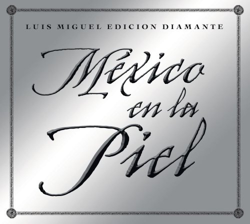 CD-Charts  Music : México en la Piel: Edicion Diamante