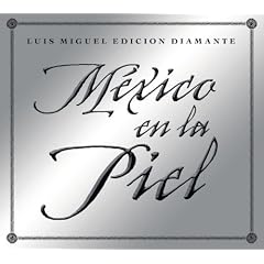 M�xico en la Piel: Edicion Diamante
