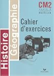 Histoire-g�ographie CM2 : Cahier d'ex...