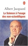 La Science� l'usage des non-scientifiques