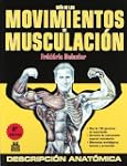 GU�A DE LOS MOVIMIENTOS DE MUSCULACI�...