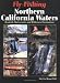 Book Fly-Fishing Northern California Waters