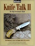 Ed Fowler's Knife Talk II: The High Performance Blade