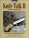 Book Ed Fowler's Knife Talk II: The High Performance Blade (Knife Talk)