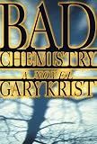 Bad Chemistry