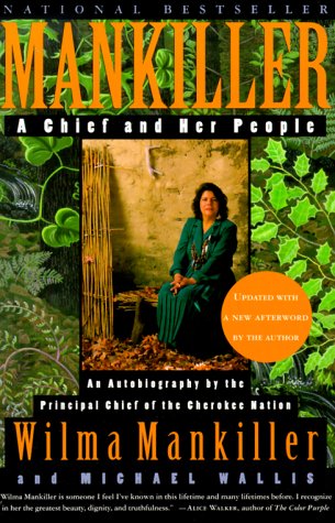Mankiller: A Chief and Her People
