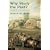 Why Study The Past?: The Quest For The Historical Church