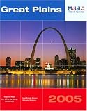 Mobil Travel Guide Great Plains, 2005: Iowa, Kansas, Missouri, Nebraska, and Oklahoma (Mobil Travel Guides (Includes All 16 Regional Guides))