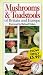Mushrooms and Toadstools of Britain and Europe (A Naturetrek Guide)