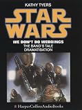 Star Wars: We Don't Do Weddings (Star Wars)