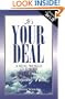 It's Your Deal: A Real World Guide to Selling Well and Sleeping Well
