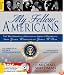 My Fellow Americans: The Most Important Speeches of America's Presidents, from George Washington  to George W. Bush (Book & CD)