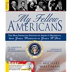 My Fellow Americans: The Most Important Speeches of America's Presidents, from George Washington  to George W. Bush (Book & CD) book cover