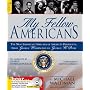My Fellow Americans: The Most Important Speeches of America's Presidents, from George Washington  to George W. Bush (Book & CD)