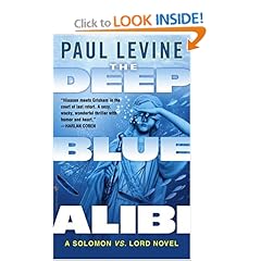 The Deep Blue Alibi  A Solomon vs. Lord Novel