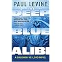 The Deep Blue Alibi: A Solomon vs. Lord Novel