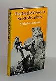 The Gaelic vision in Scottish culture