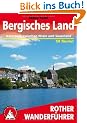 Rother Wanderf�hrer Bergisches Land: Naturpark zwischen Rhein und Sauerland. 50 ausgew�hlte Wanderungen