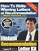 Books : Instant Recommendation Letter Kit - How to Write Winning Letters of Recommendation