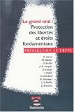 Revue Montchrestien  / Le grand oral : protection des libertés et des droits fondamentaux