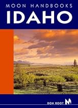 Moon Handbooks Idaho (Moon Handbooks)