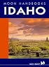 Moon Handbooks Idaho (Moon Handbooks)