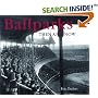 Ballparks Then and Now (Then & Now Thunder Bay)