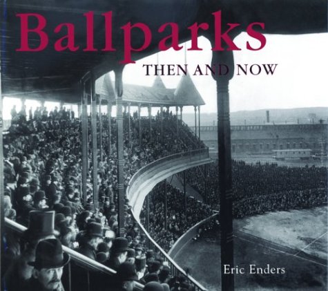 Ballparks Then and Now (Then & Now Thunder Bay) under Sports in The Books Store