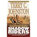 Shadow Riders: The Southern Plains Uprising, 1873 (The Plainsmen Series)