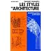 Comment reconna�tre les styles en architecture