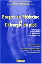 Progrès en médecine et chirurgie du pied